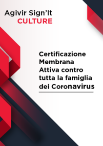 Certificazione Membrana Attiva contro tutta la famiglia del Coronavirus